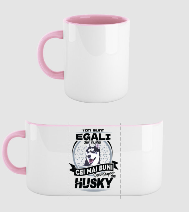 Toți sunt egali, dar numai cei mai buni devin stăpâni de husky model roz deschis pe tricou