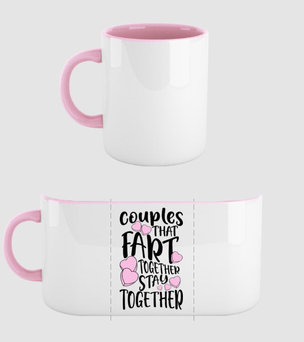 Couples are fart together are stay together model roz deschis pe tricou