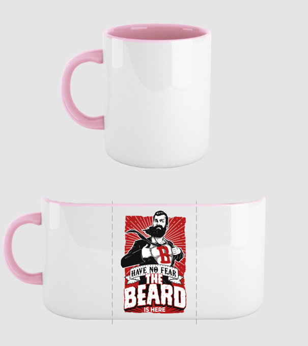 Have no fear the beard is here model roz deschis pe tricou