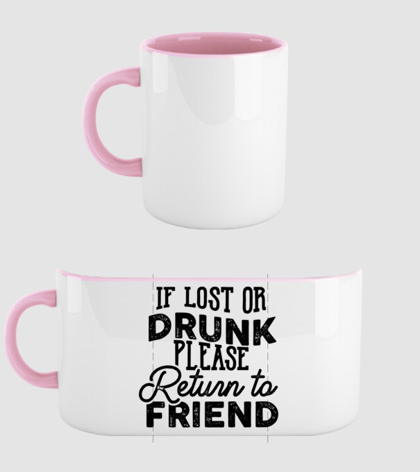 IF LOST OR DRUNK model roz deschis pe tricou