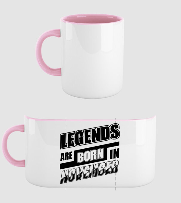 Legends are born in November model roz deschis pe tricou