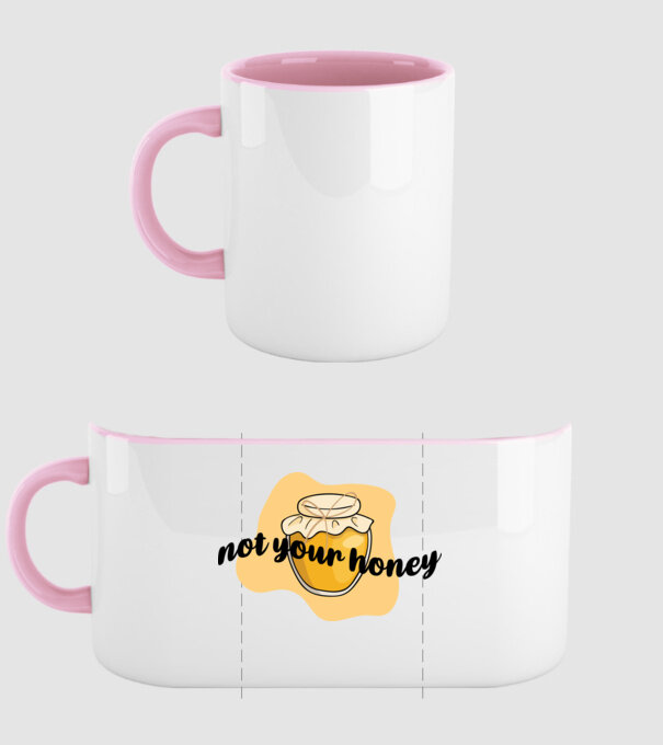 Not your honey model roz deschis pe tricou