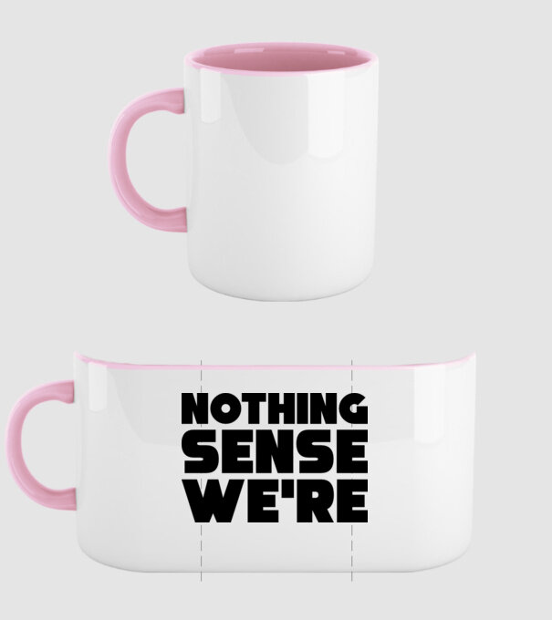 Cuplu Nothing makes sense... model roz deschis pe tricou