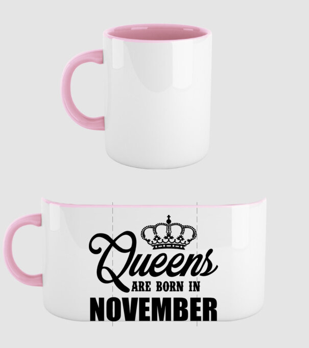 Queens are born in - November model roz deschis pe tricou