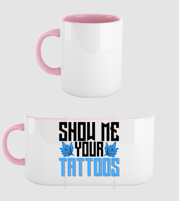 Show me your tattoos model roz deschis pe tricou