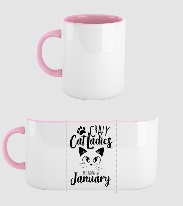 Crazy Cat Ladies are born in January model roz deschis pe tricou