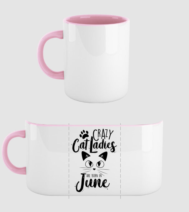 Crazy Cat Ladies are born in June model roz deschis pe tricou