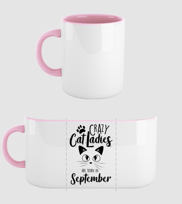 Crazy Cat Ladies are born in September model roz deschis pe tricou