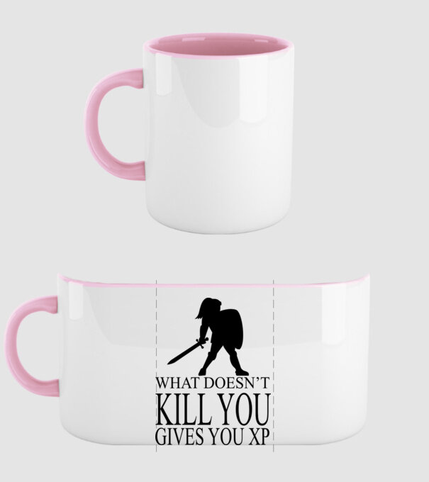 'What doesn''t kill you, gives you XP' model roz deschis pe tricou