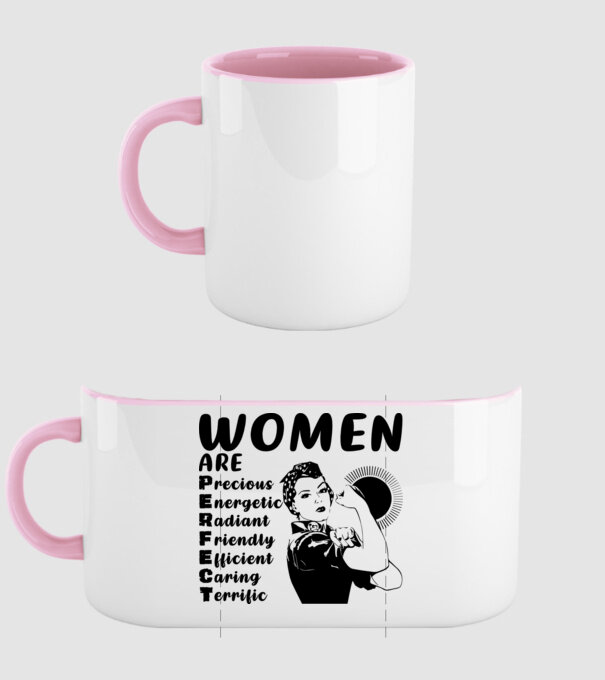 Women are perfect model roz deschis pe tricou