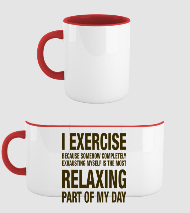 I exercise because model roșu pe tricou