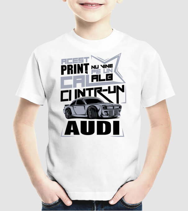 Acest prinț nu vine pe un cal alb, ci într-un Audi model alb pe tricou