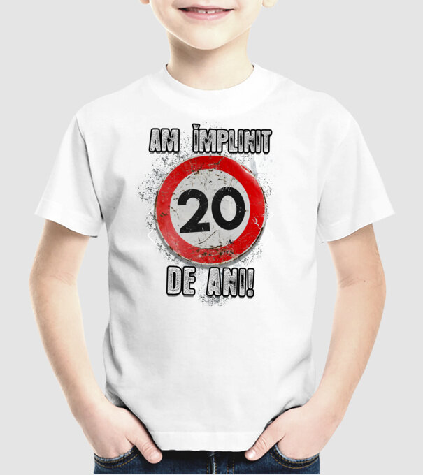 Am împlinit 20 de ani! model alb pe tricou