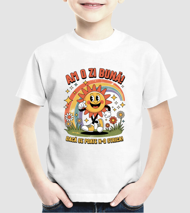 Am o zi bună! model alb pe tricou