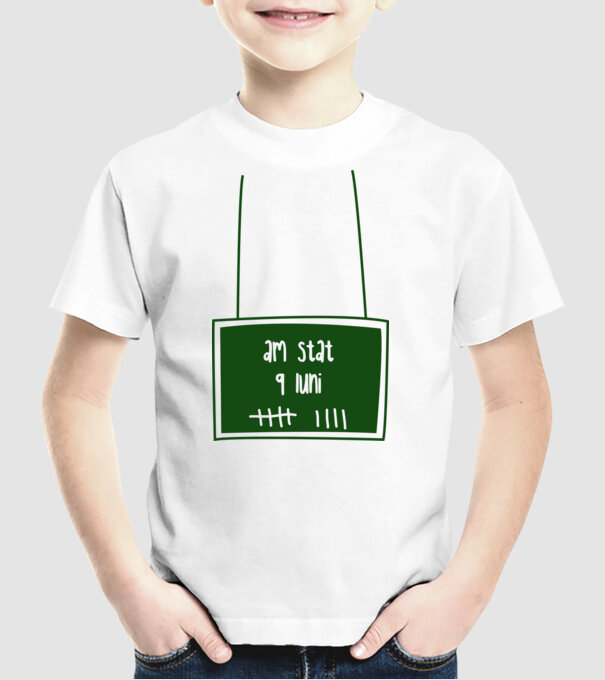 am stat 9 luni model alb pe tricou