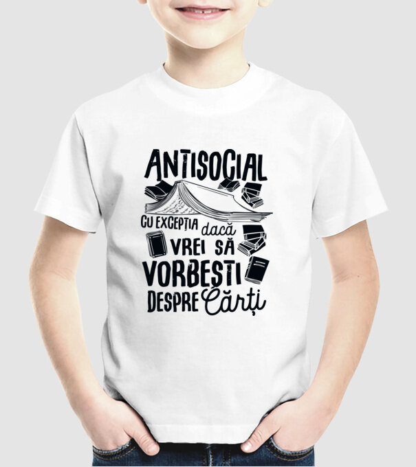 Antisocial, cu excepția dacă vrei să vorbești despre cărți-01 model alb pe tricou
