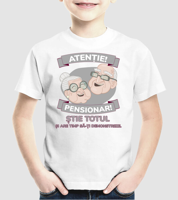 atenție! pensionar! știe totul și are timp să-ți demonstreze. model alb pe tricou