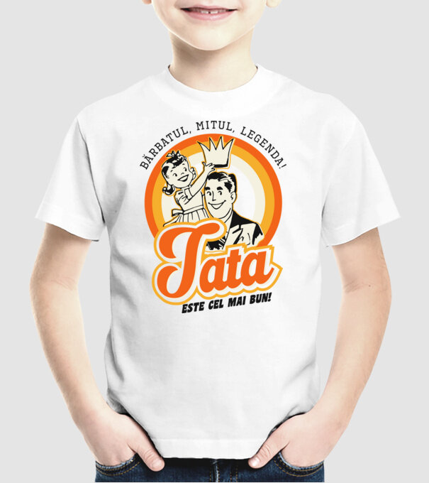 Bărbatul, mitul, legenda! Tata este cel mai bun! model alb pe tricou