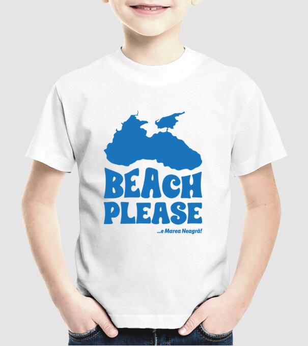 Beach please, e Marea Neagră! model alb pe tricou