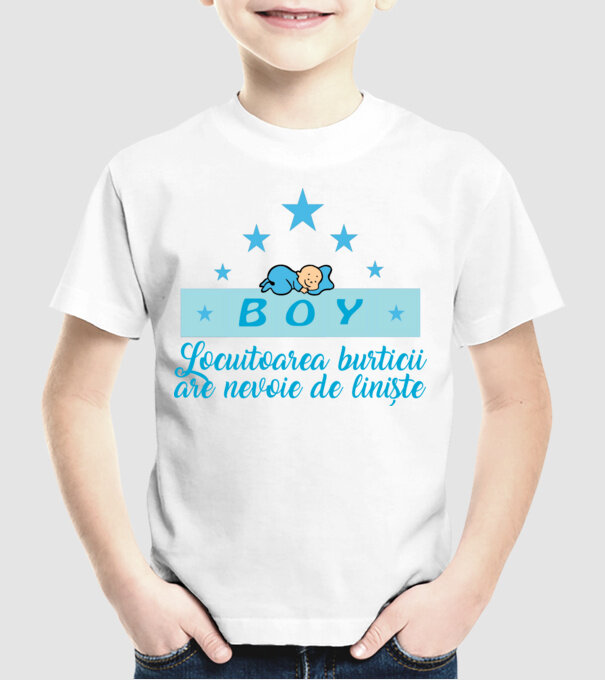 BOY- Locuitorul burticii are nevoie liniște model alb pe tricou