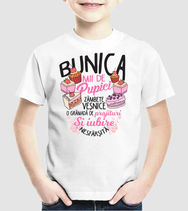 bunica - mii de pupici, zâmbete veșnice, o grămadă de prăjituri și iubire nesfârșită model alb pe tricou