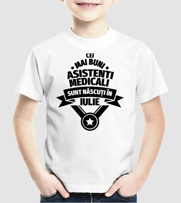 Cei mai buni asistenți medicali sunt născuți în Iulie model alb pe tricou