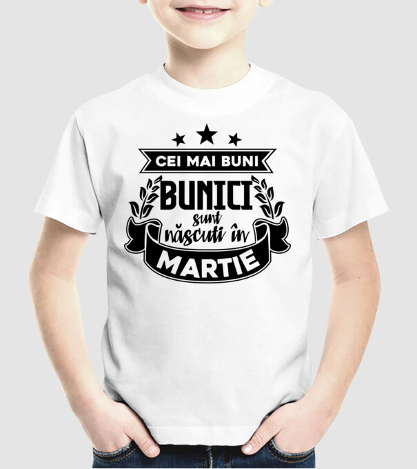 Cei mai BUNI BUNICI sunt născuți în Martie model alb pe tricou