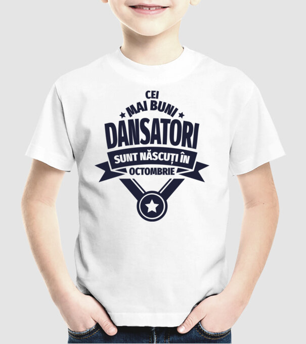 Cei mai buni dansatori sunt născuți în octombrie model alb pe tricou