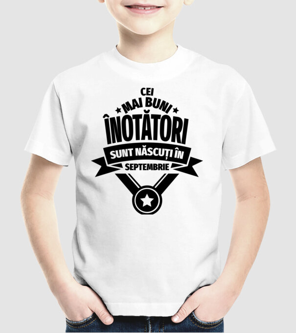 Cei mai buni înotători sunt născuți în Septembrie model alb pe tricou