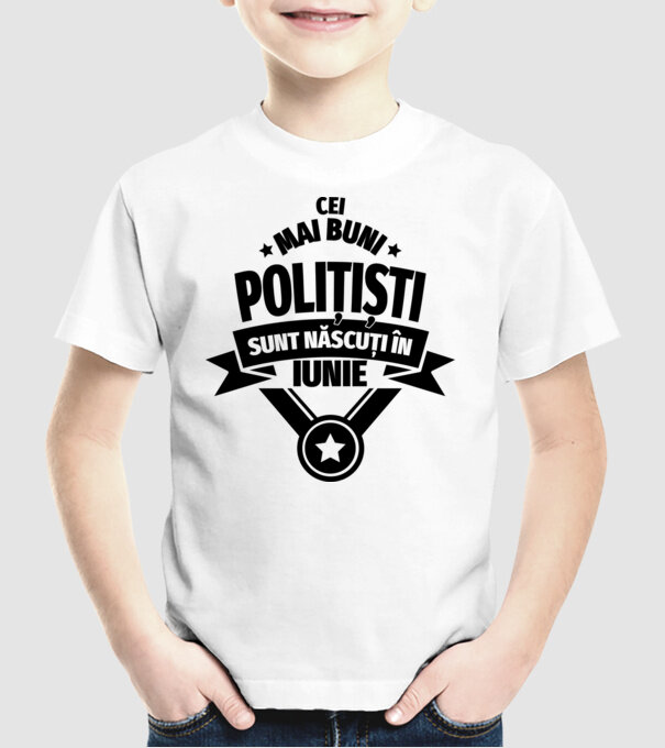 Cei mai buni polițiști sunt născuți în Iunie model alb pe tricou