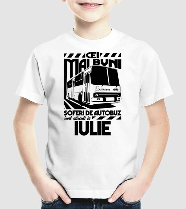 Cei mai buni șoferi de autobuz sunt născuți în Iulie model alb pe tricou