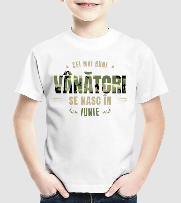 Cei mai buni vânători se nasc în iunie model alb pe tricou