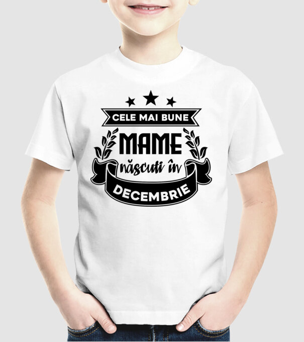 Cele mai bune mame sunt născuți în decembrie model alb pe tricou