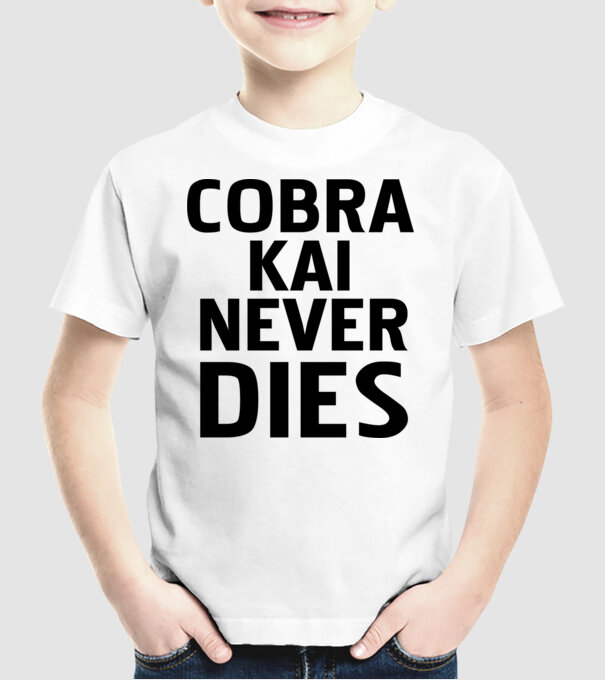 cobra kai never dies model alb pe tricou