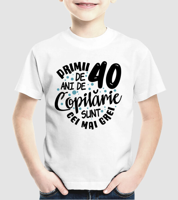 Copilărie 40 de ani model alb pe tricou