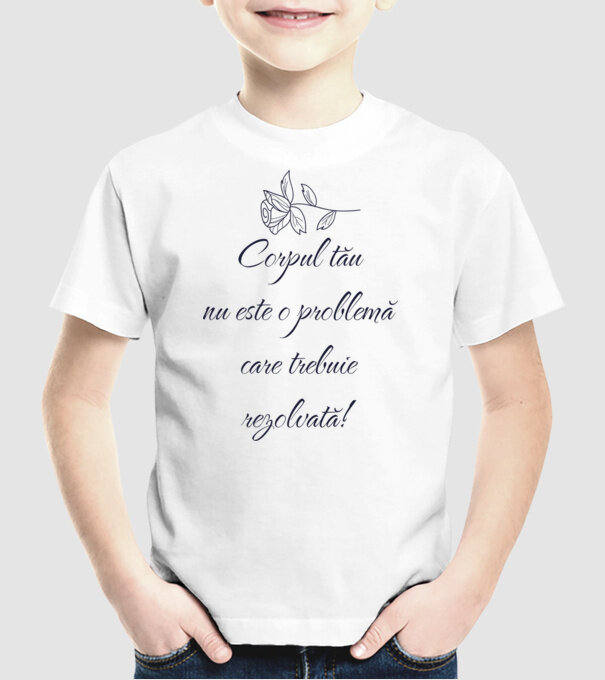 corpul tău nu este o problemă care trebuie rezolvată! model alb pe tricou