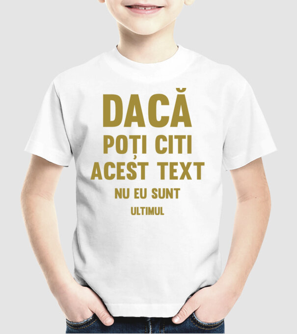 Dacă poți citi acest text, nu eu sunt ultimul model alb pe tricou