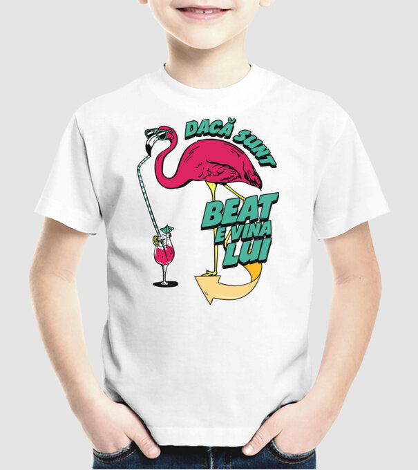 dacă sunt beat, e vina lui model alb pe tricou