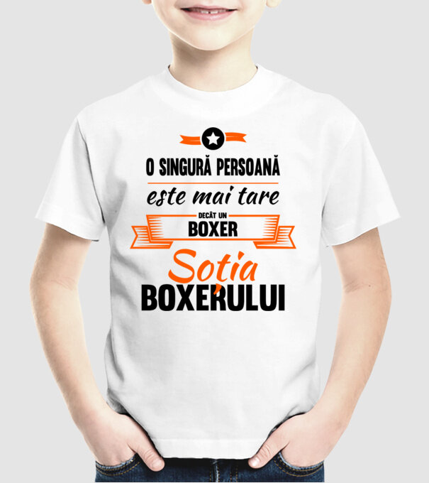 doar o persoană este mai tare decât un boxer, soția boxerului model alb pe tricou