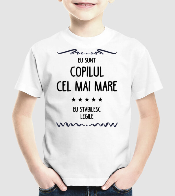 Eu sunt copilul cel mai mare, eu stabilesc legile model alb pe tricou