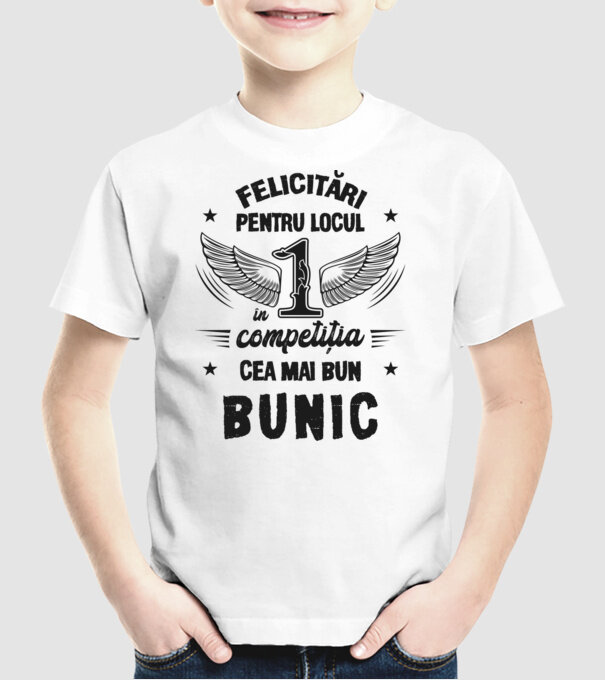 Felicitări pentru locul 1 în competiția Cel mai bun bunic! model alb pe tricou