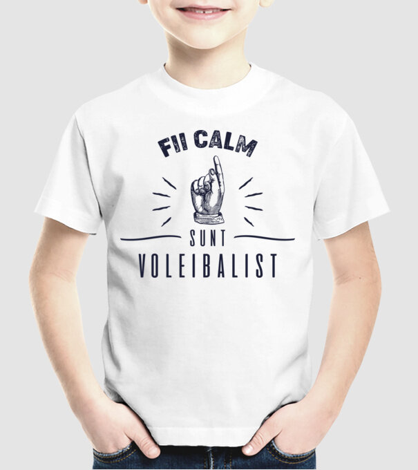 Fii calm, sunt VOLEIBALIST model alb pe tricou