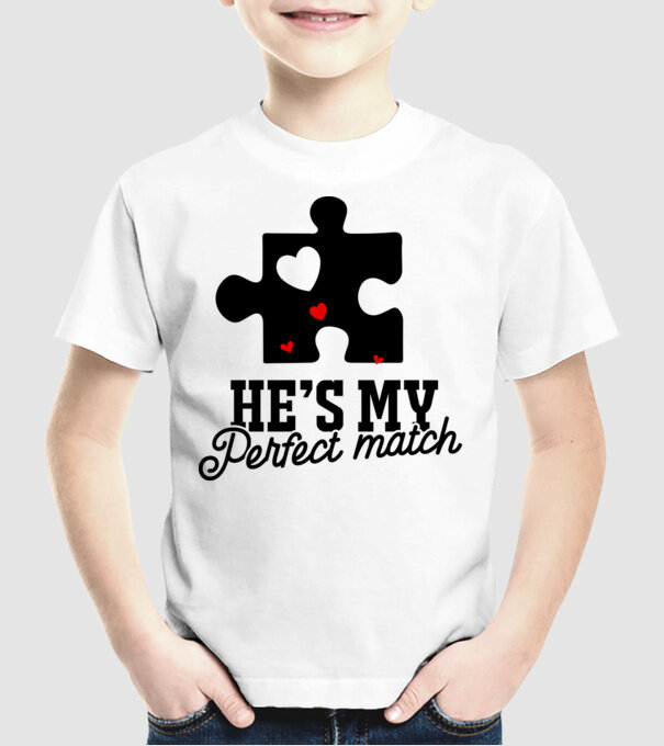 He is my perfect match model alb pe tricou