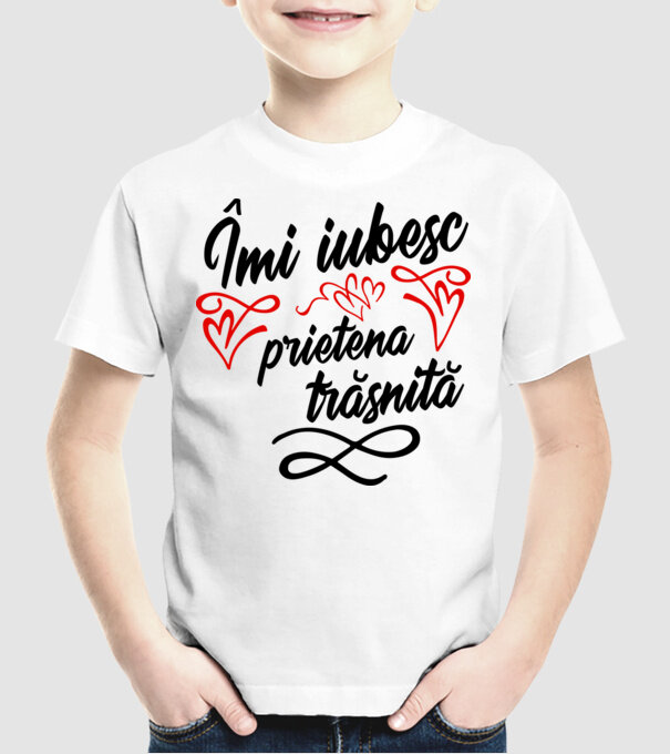 Îmi iubesc prietena trăsnită model alb pe tricou
