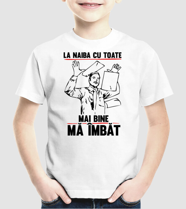 la naiba cu toate, mai bine mă îmbăt model alb pe tricou