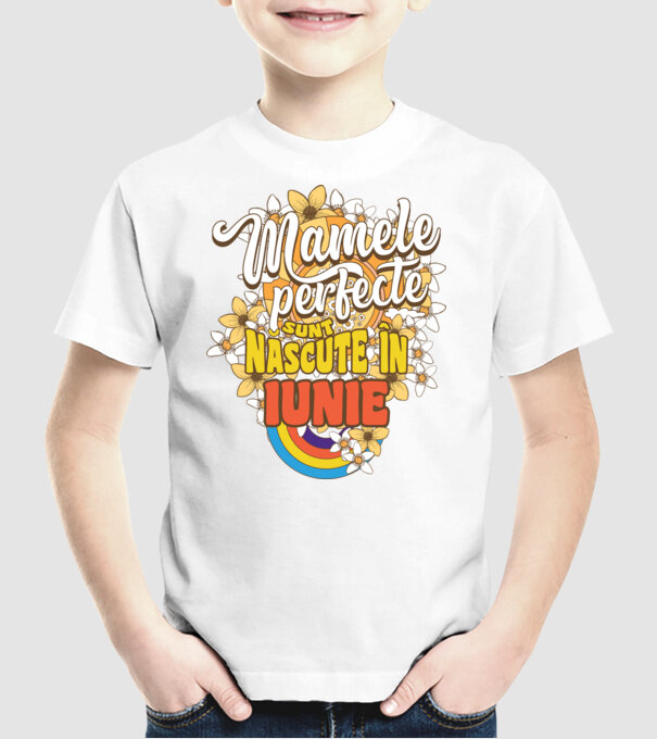 Mamele perfecte sunt născute în iunie. model alb pe tricou