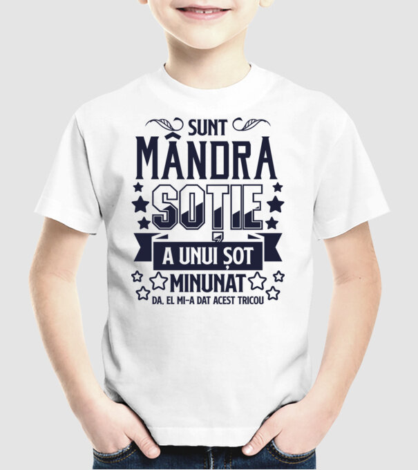 Sunt mândra soție a unui soț minunat - da, el mi-a dat acest tricou model alb pe tricou