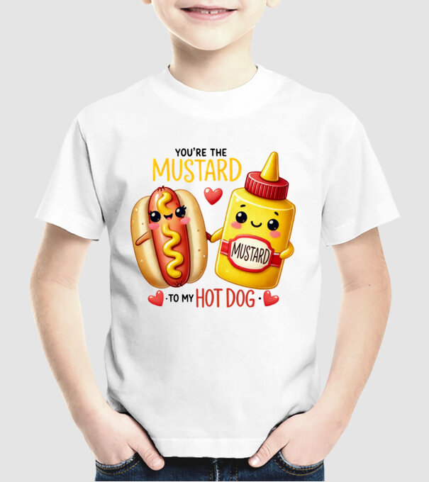 Mustard to my Hot Dog model alb pe tricou