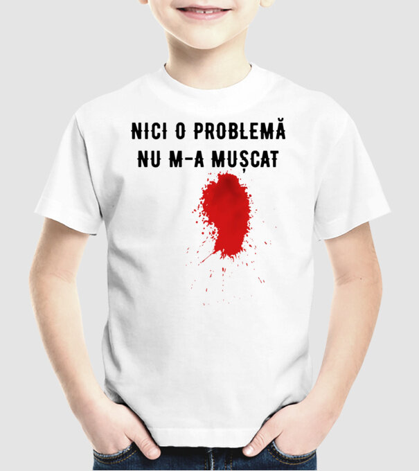 Nici o problemă, nu m-a mușcat model alb pe tricou