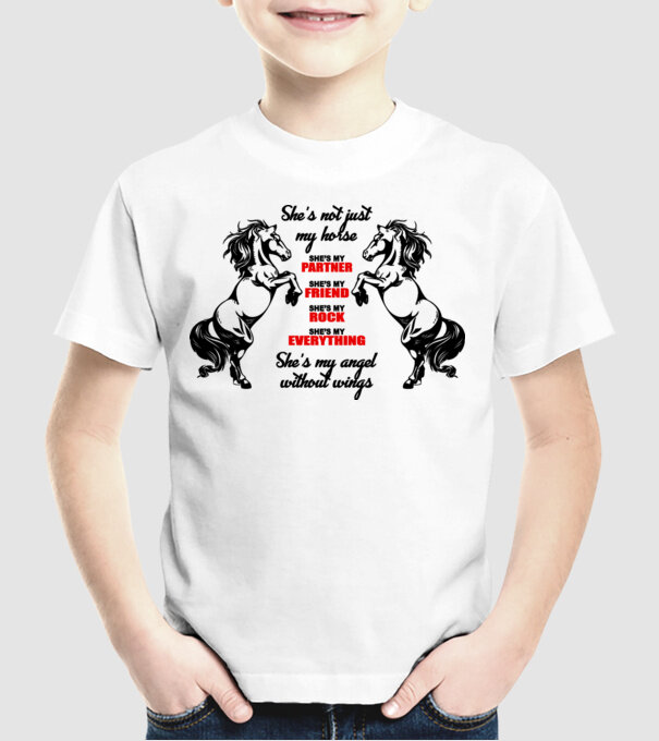 Not just a horse! model alb pe tricou